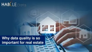 Why Perfect Data Quality is Critical For Real Estate Marketplaces