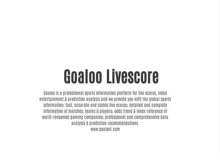 goaloo livescore goaloo is a professional sports