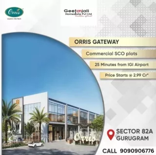 Orris SCO Plots - Geetanjali Homestate