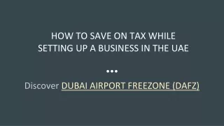 How To Save On Tax While ​Setting Up A Business In The UAE
