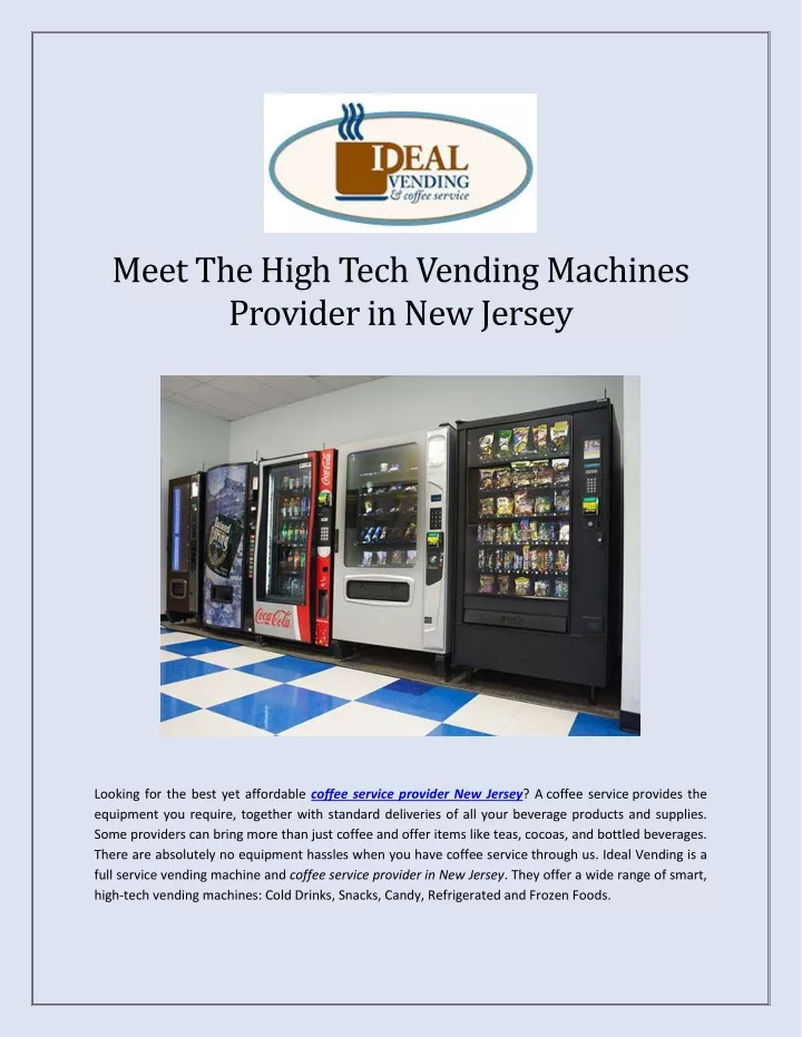 meet the high tech vending machines provider