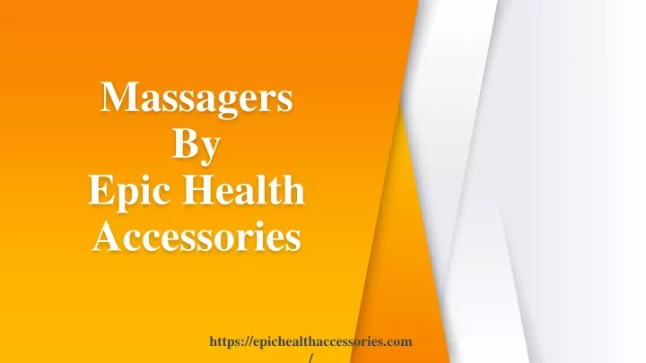 massagers by epic health accessories