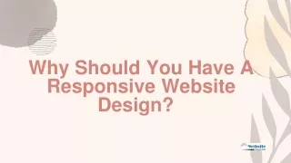 Why Should You Have A Responsive Website Design