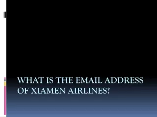what is the email address of xiamen airlines