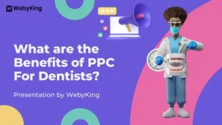 What are the Benefits of PPC For Dentists?