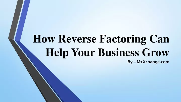 how reverse factoring can help your business grow