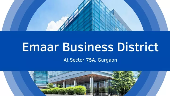 emaar business district at sector 75a gurgaon