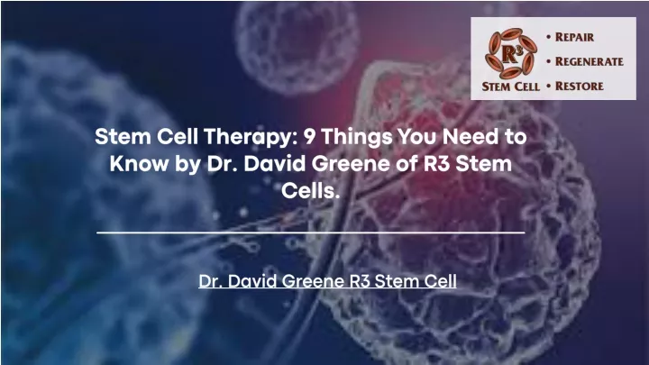 stem cell therapy 9 things you need to know