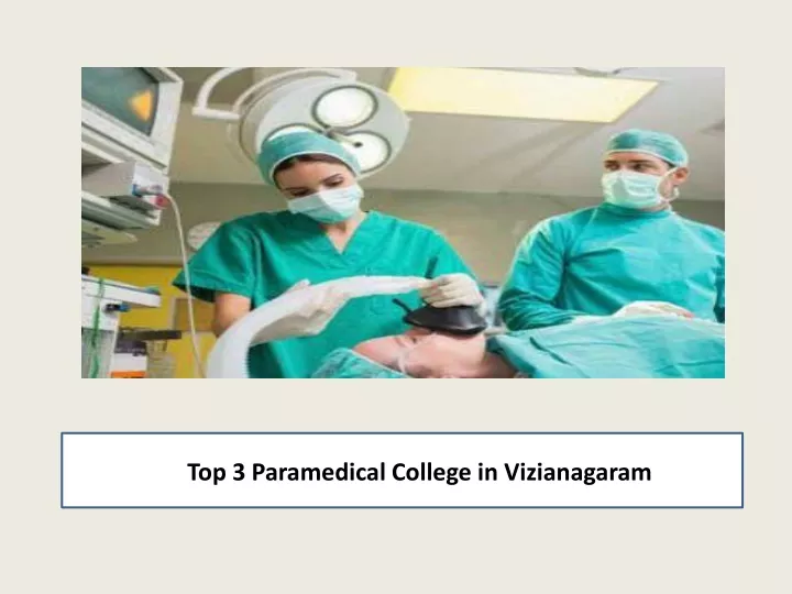 t op 3 paramedical college in v izianagaram