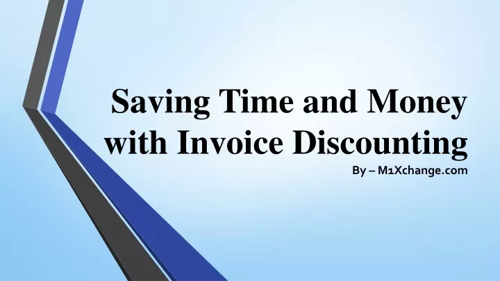 saving time and money with invoice discounting