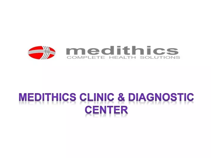 medithics clinic diagnostic center