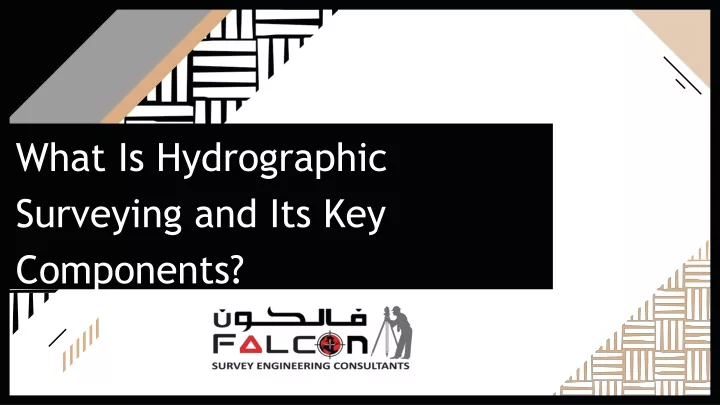 what is hydrographic surveying and its key components