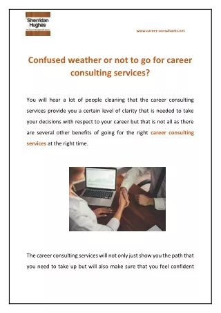 Confused weather or not to go for career consulting services?