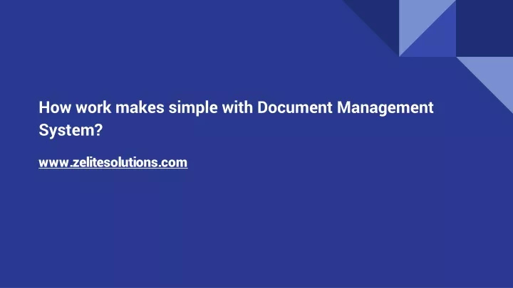 how work makes simple with document management system