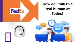 How do I talk to a real human at FedEx?