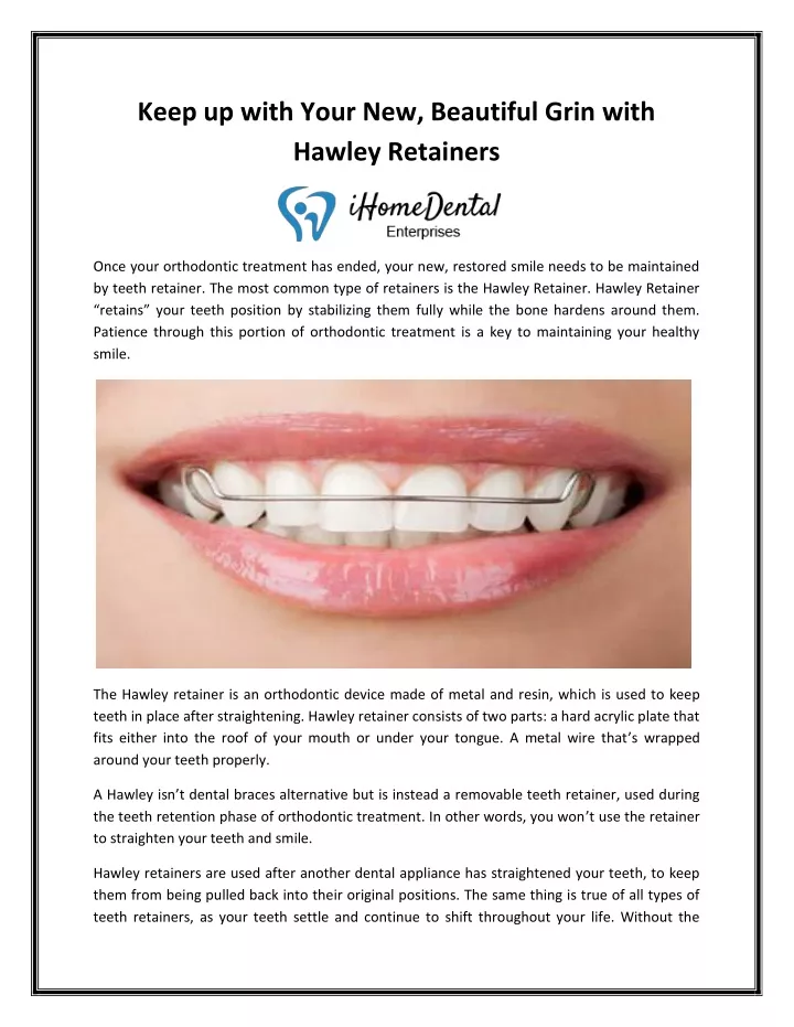 keep up with your new beautiful grin with hawley