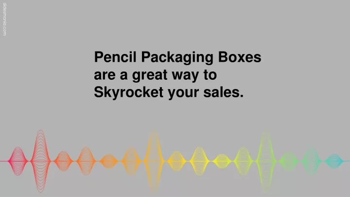 pencil packaging boxes are a great