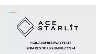 NOIDA EXPRESSWAY FLATS- ACE STARLIT