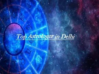 Top astrologer in Delhi