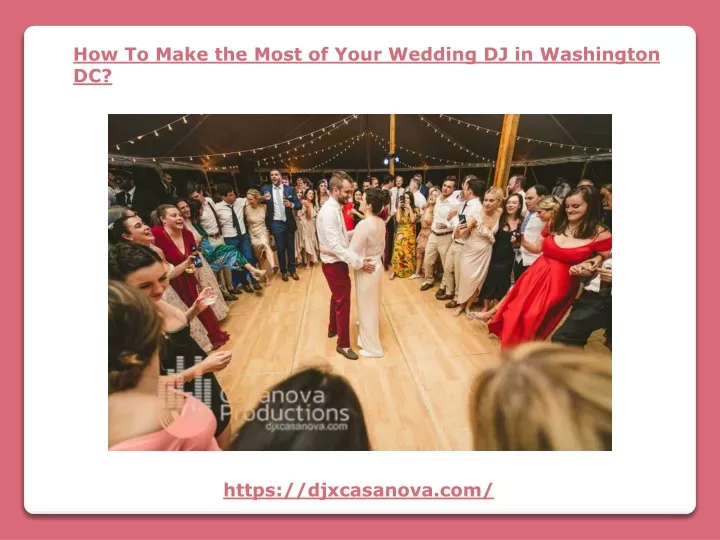 how to make the most of your wedding