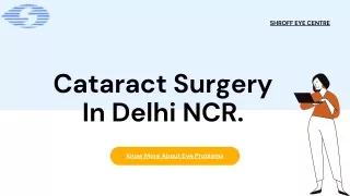 Cataract surgery in Delhi NCR- Shroff Eye Centre