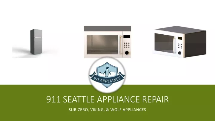 911 seattle appliance repair