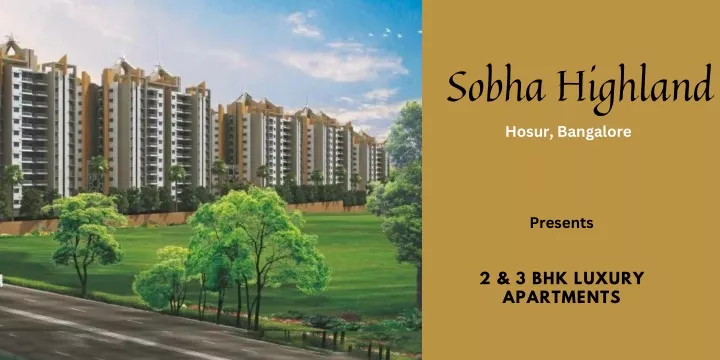 sobha highland presents