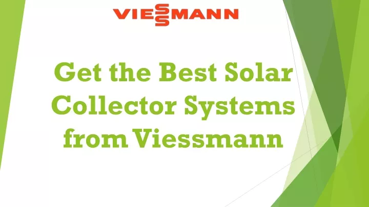 get the best solar collector systems from viessmann