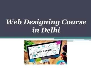 Web Designing  course in Delhi