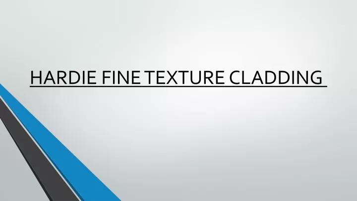 hardie fine texture cladding