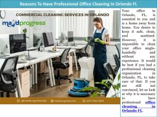 Reasons To Have Professional Office Cleaning In Orlando FL