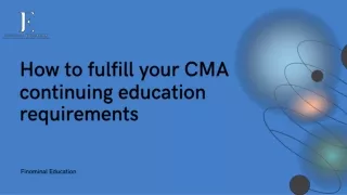 how to fulfill your cma continuing education
