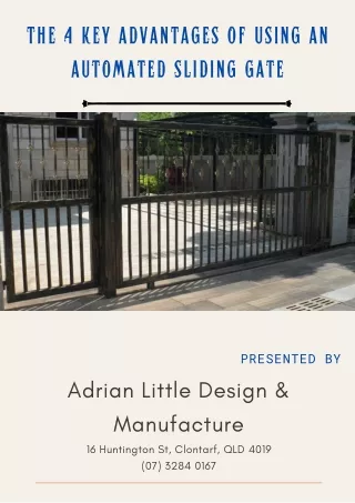 The 4 Key Advantages Of Using an Automated Sliding Gate