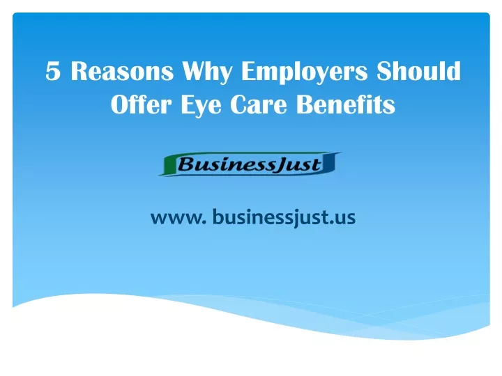 5 reasons why employers should offer eye care benefits