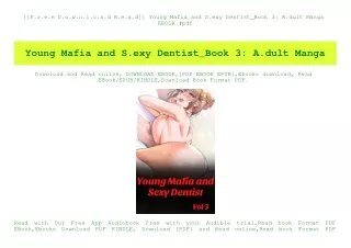 [[F.r.e.e D.o.w.n.l.o.a.d R.e.a.d]] Young Mafia and S.exy Dentist_Book 3 A.dult Manga EBOOK #pdf