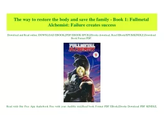 (READ)^ The way to restore the body and save the family - Book 1 Fullmetal Alchemist Failure creates success [[FREE] [RE