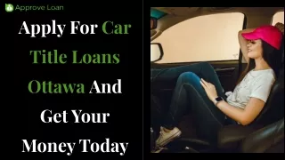 Apply For Car Title Loans Ottawa And Get Your Money Today