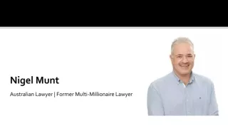 Nigel Munt - Australian Lawyer | Former Multi-Millionaire Lawyer