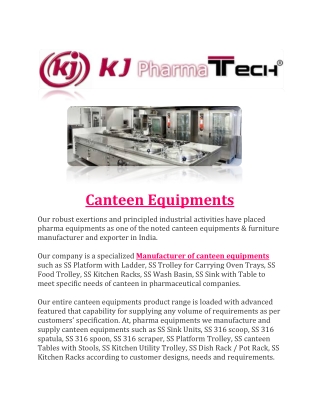 canteen equipments our robust exertions
