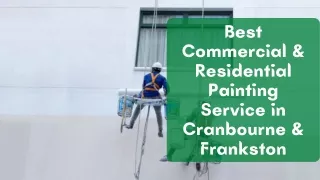Best Commercial & Residential Painting Service in Cranbourne & Frankston