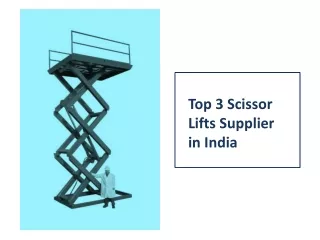 Top 3 Scissor Lifts Supplier in India