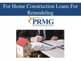 For Home Construction Loans For Remodeling