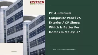 Which Is Better For Malaysian Homes: PE Aluminium Composite Panel or Exterior AC