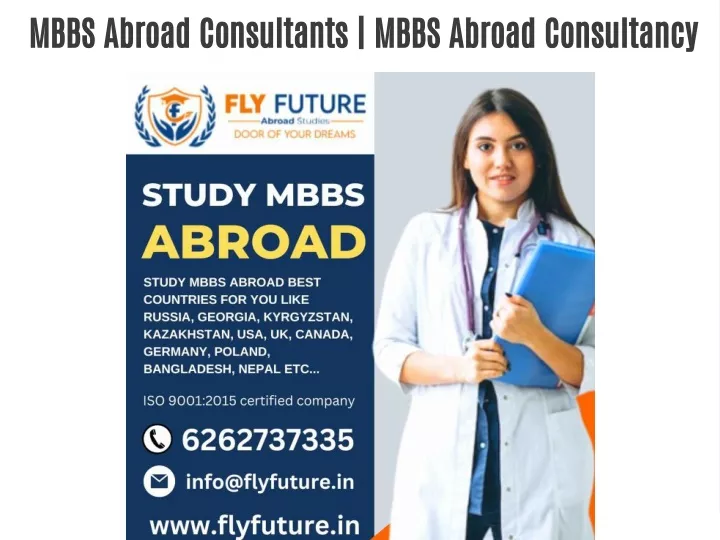 PPT - MBBS Abroad Consultants | MBBS Abroad Consultancy PowerPoint ...