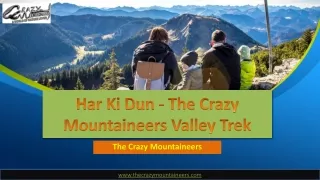 Har Ki Dun - The Crazy Mountaineers Valley Trek