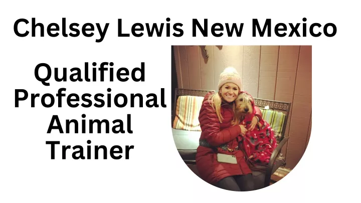 chelsey lewis new mexico qualified professional