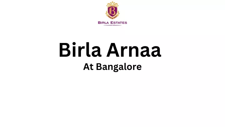 birla arnaa at bangalore