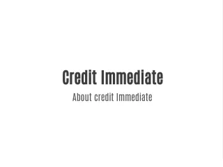 credit immediate about credit immediate