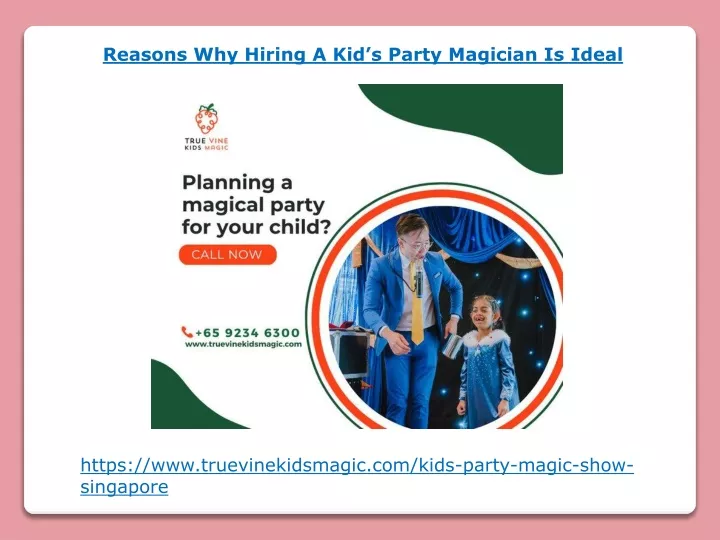 reasons why hiring a kid s party magician is ideal