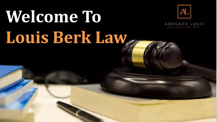 welcome to louis berk law